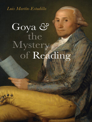 cover image of Goya and the Mystery of Reading